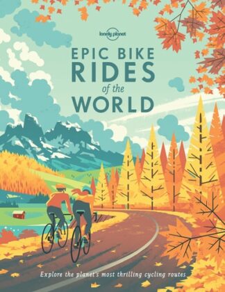 Cover image of Lonely Planet Epic Bike Rides of the World