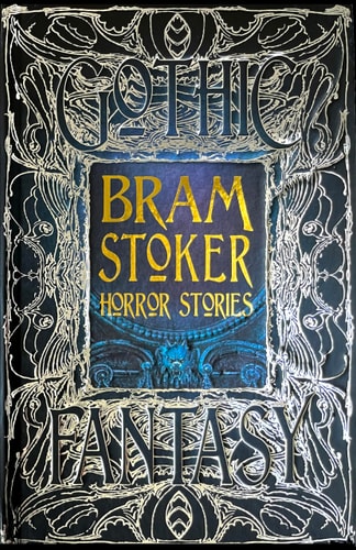 Cover image of Bram Stoker Horror Stories (Gothic Fantasy)