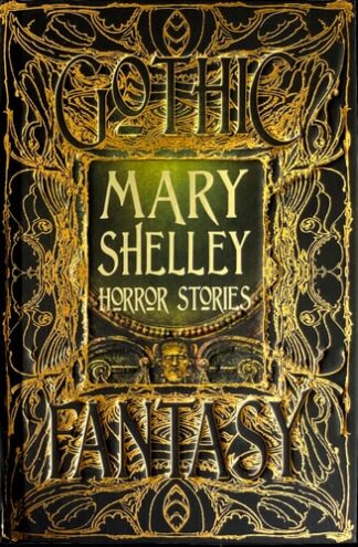 Cover image of Mary Shelley Horror Stories (Gothic Fantasy)