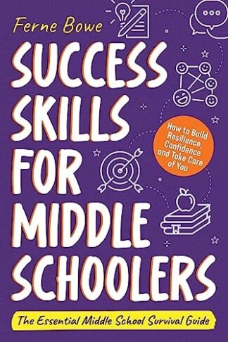 Cover image of Success Skills for Middle Schoolers: How to Build Resilience