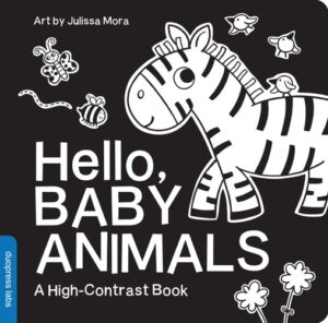 Hello,  Baby Animals: A Durable High-Contrast Black-And-White Board Book for Newborns and Babies