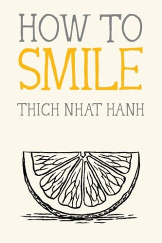 Cover image of How to Smile (Mindfulness Essentials)