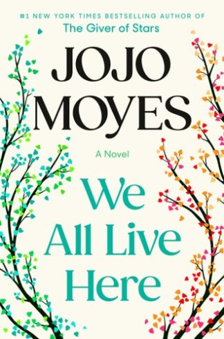 Cover image of We All Live Here: A Novel