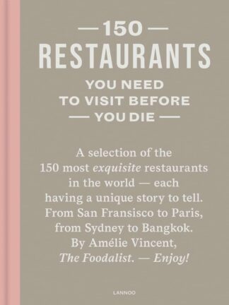 Cover image of 150 Restaurants You Need to Visit Before You Die