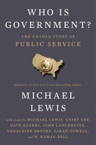 Cover image of Who Is Government?: The Untold Story of Public Service