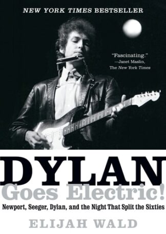 Cover image of Dylan Goes Electric!: Newport