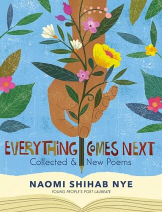 Cover image of Everything Comes Next: Collected and New Poems