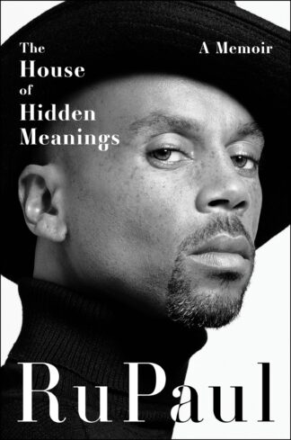 Cover image of The House of Hidden Meanings: A Memoir