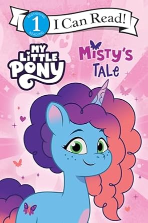 Misty's Tale (My Little Pony, I Can Read, Level 1)