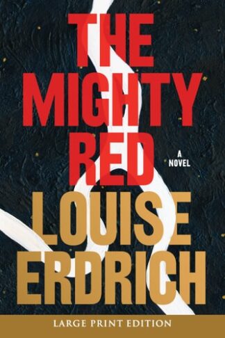 Cover image of The Mighty Red: A Novel