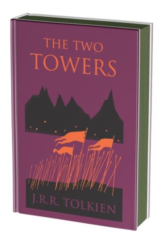 Cover image of The Two Towers Collector's Edition: Being the Second Part of The Lord of the Rings (The Lord of the Rings