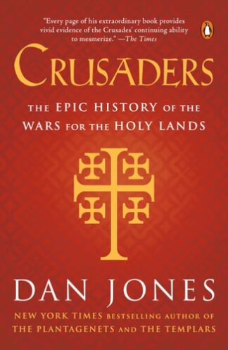 Cover image of Crusaders: The Epic History of the Wars for the Holy Lands