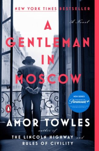 Cover image of A Gentleman in Moscow: A Novel