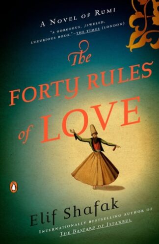 Cover image of The Forty Rules of Love: A Novel of Rumi