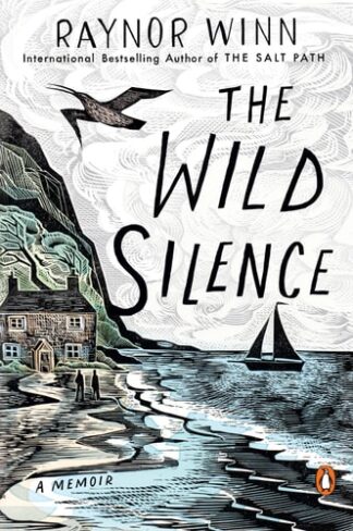 Cover image of The Wild Silence: A Memoir