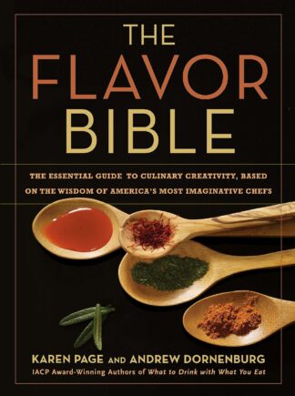 Cover image of The Flavor Bible: The Essential Guide to Culinary Creativity