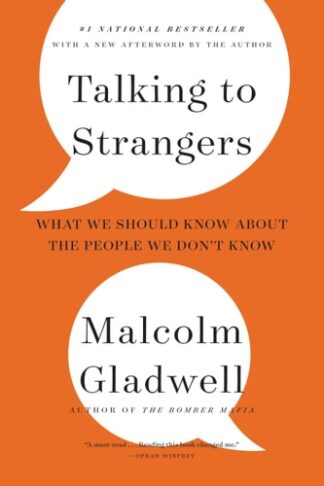 Cover image of Talking to Strangers: What We Should Know about the People We Don't Know