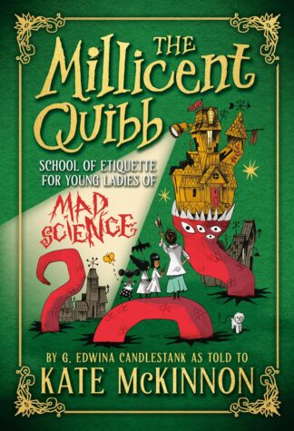 Cover image of The Millicent Quibb School of Etiquette for Young Ladies of Mad Science