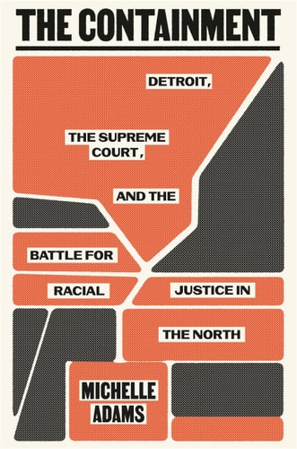 Cover image of The Containment: Detroit