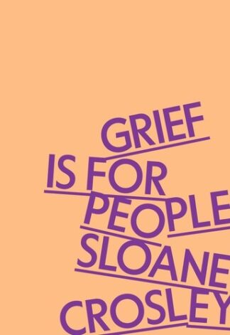 Cover image of Grief Is for People