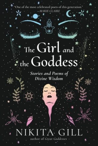 Cover image of The Girl and the Goddess: Stories and Poems of Divine Wisdom