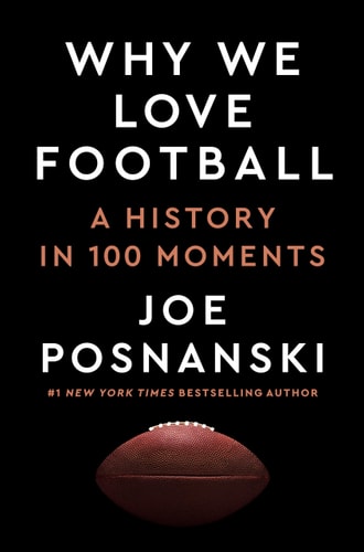 Cover image of Why We Love Football: A History in 100 Moments