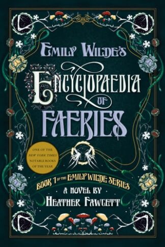 Cover image of Emily Wilde's Encyclopaedia of Faeries
