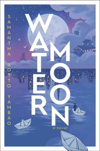 Cover image of Water Moon: A Novel