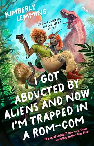 Cover image of I Got Abducted by Aliens and Now I'm Trapped in a Rom-Com