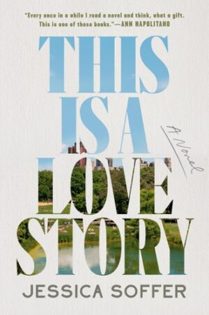 This Is a Love Story: A Read with Jenna Pick