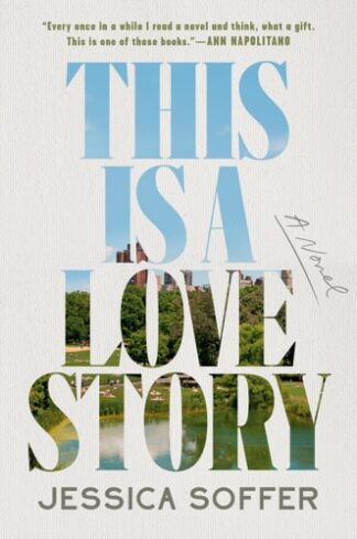 Cover image of This Is a Love Story: A Novel