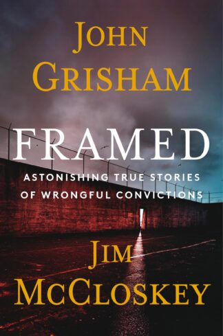 Cover image of Framed: Astonishing True Stories of Wrongful Convictions