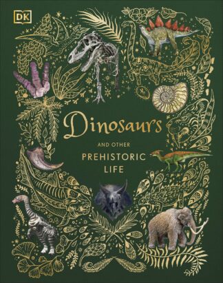 Cover image of Dinosaurs and Other Prehistoric Life