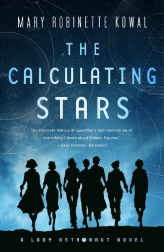 Cover image of The Calculating Stars: A Lady Astronaut Novel (Lady Astronaut