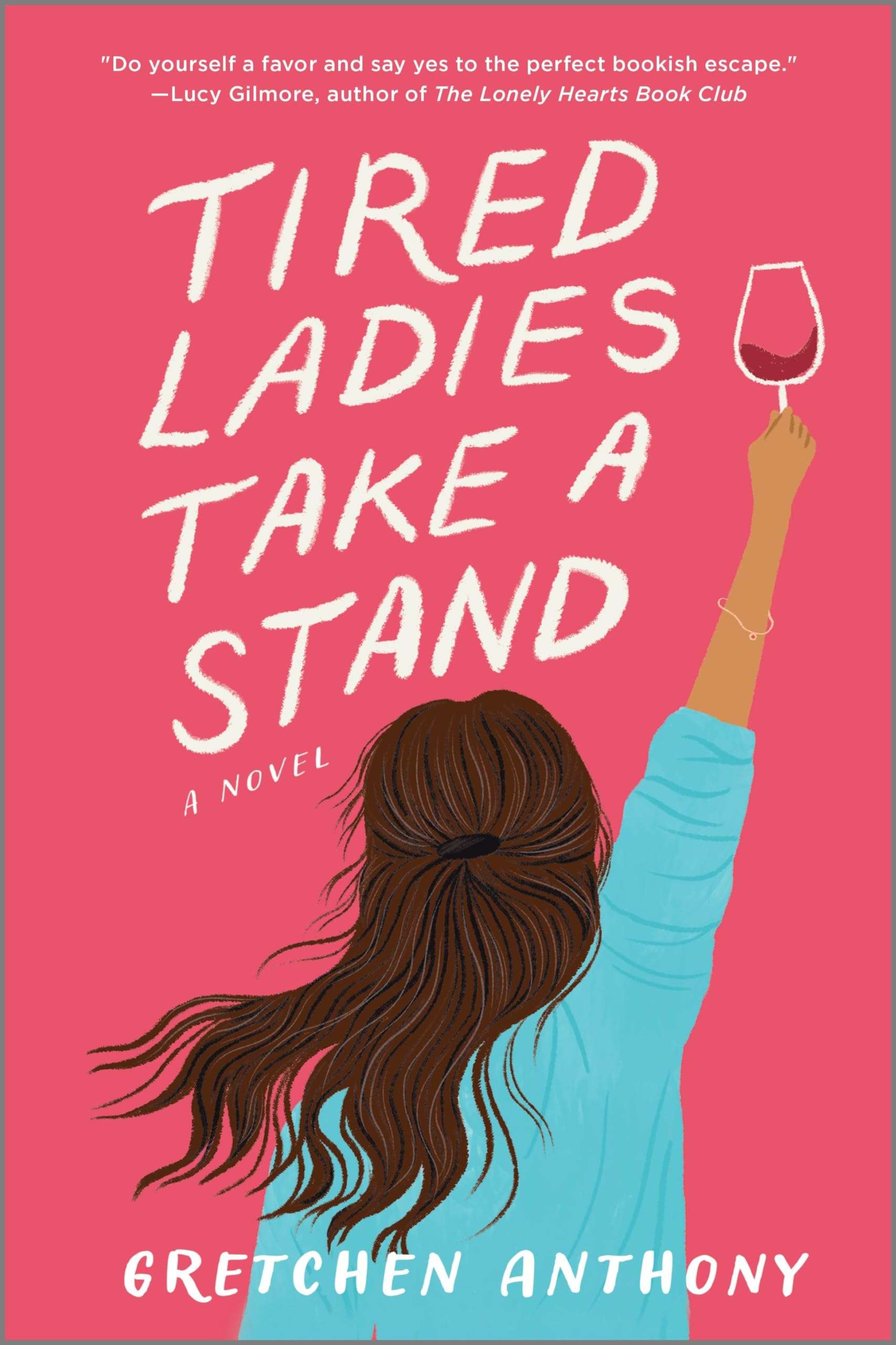 Cover image of Tired Ladies Take a Stand: A Novel