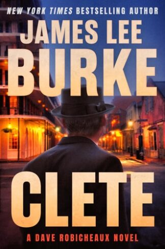 Cover image of Clete: A Dave Robicheaux Novel