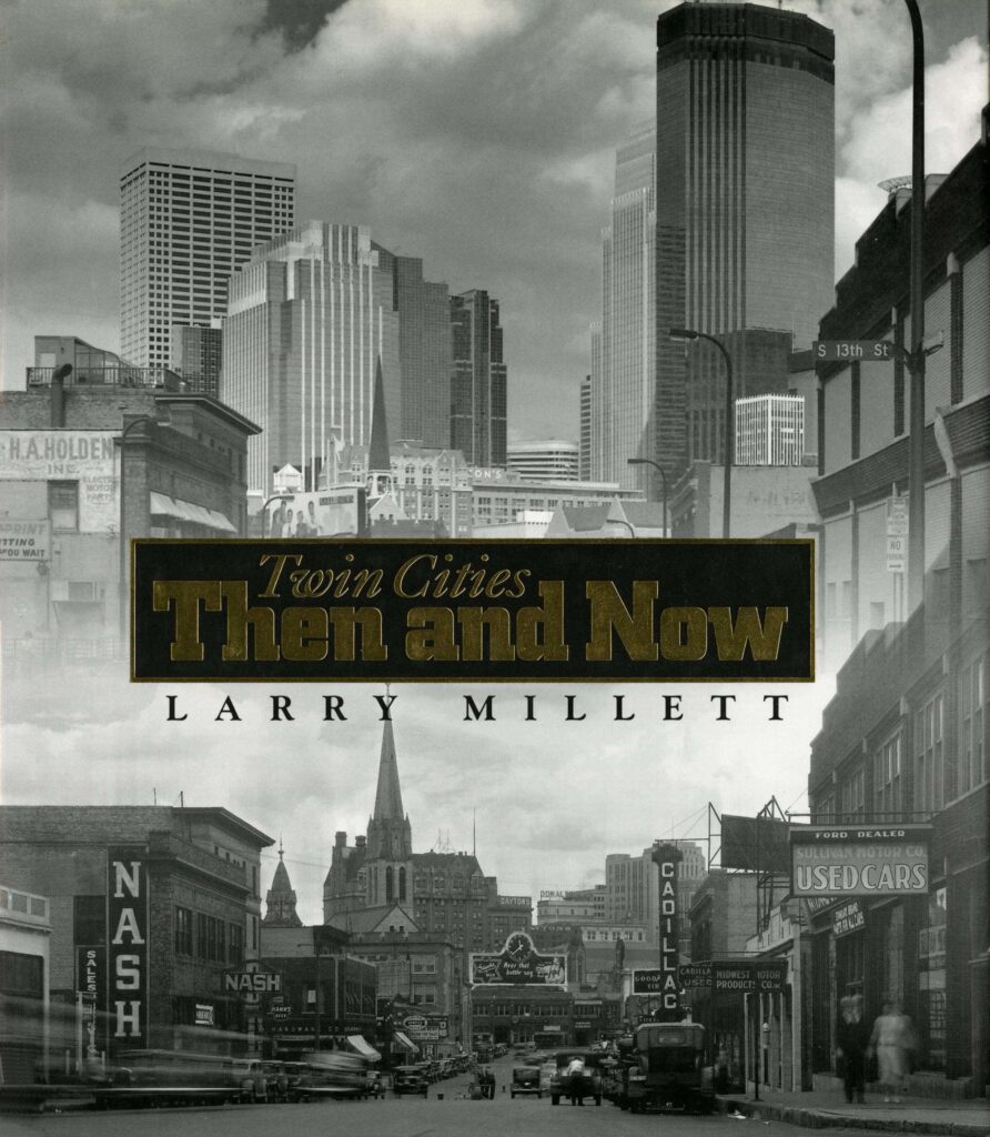 Twin Cities Then and Now (Minnesota)