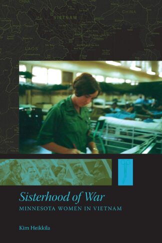 Cover image of Sisterhood of War: Minnesota Women in Vietnam