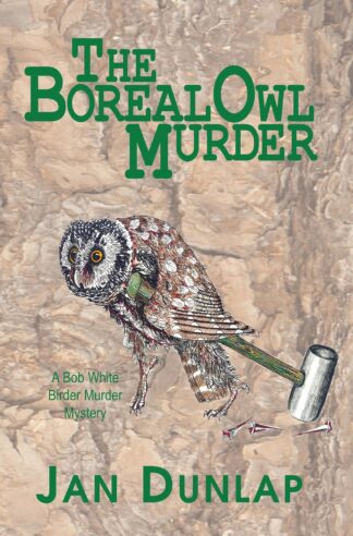 Cover image of The Boreal Owl Murder (1) (Bob White Birder Murders)