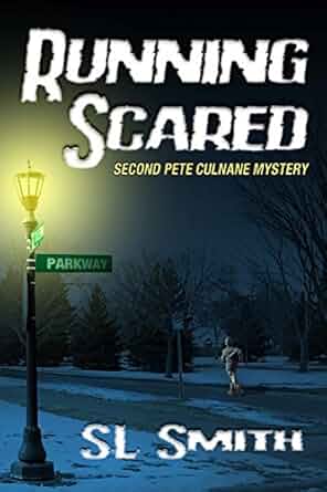 Running Scared: The Second Pete Culnane Mystery