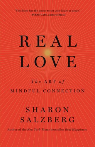 Cover image of Real Love: The Art of Mindful Connection