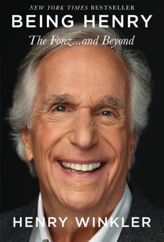 Cover image of Being Henry: The Fonz . . . and Beyond