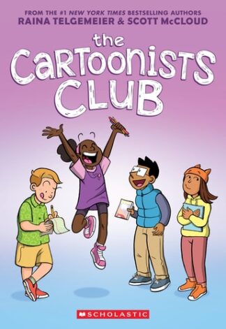 Cover image of The Cartoonists Club: A Graphic Novel