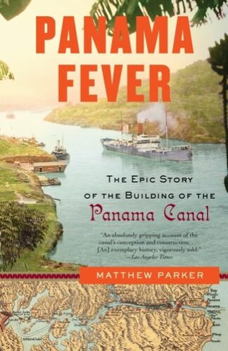 Cover image of Panama Fever: The Epic Story of the Building of the Panama Canal