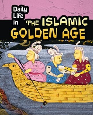 Cover image of Daily Life in the Islamic Golden Age