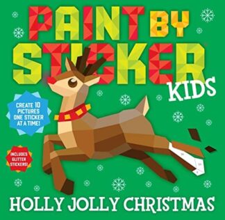 Cover image of Paint by Sticker Kids: Holly Jolly Christmas: Create 10 Pictures One Sticker at a Time! Includes Glitter Stickers