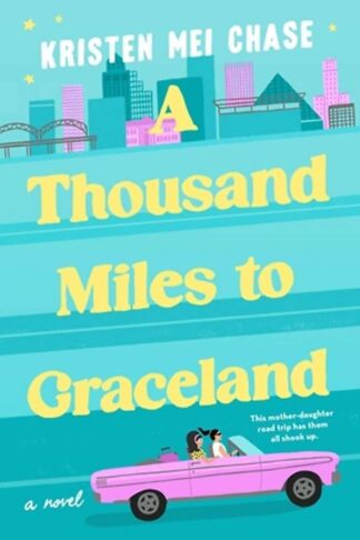 Cover image of A Thousand Miles to Graceland