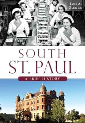 South St. Paul: A Brief History