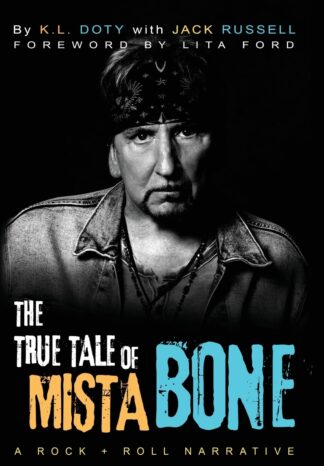 Cover image of The True Tale of Mista Bone: A Rock & Roll Narrative