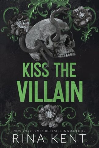 Cover image of Kiss The Villain: A Dark College MM Romance (Legacy of Gods)